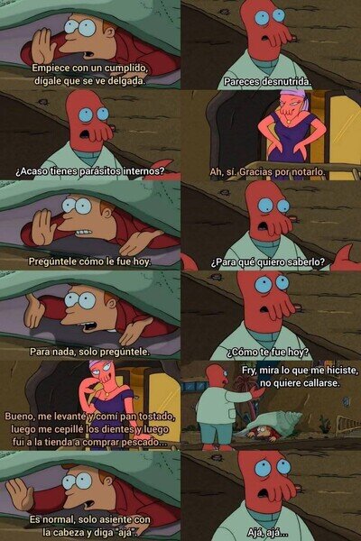 Fry es el mejor consejero que he visto