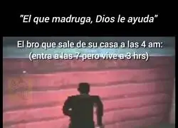 Cuidado con madrugar demasiado