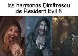 Que lindas las hermanas Dimitrescu