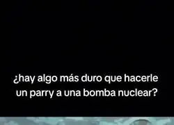 C&oacute;mo le vas a hacer Parry a una bomba nuclear...