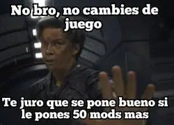Un buen juego no necesita ser arreglado con mods