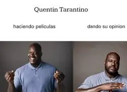 La opini&oacute;n de Tarantino