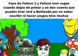 Malditos fans de Fallout. Arruinaron Fallout
