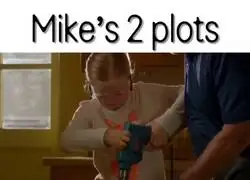 Las tramas de Mike, personajazo.