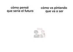 El futuro que me imaginaba