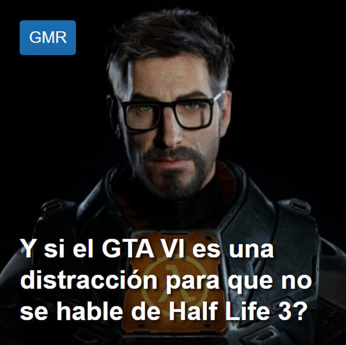Yo quiero noticias del Half Life 3