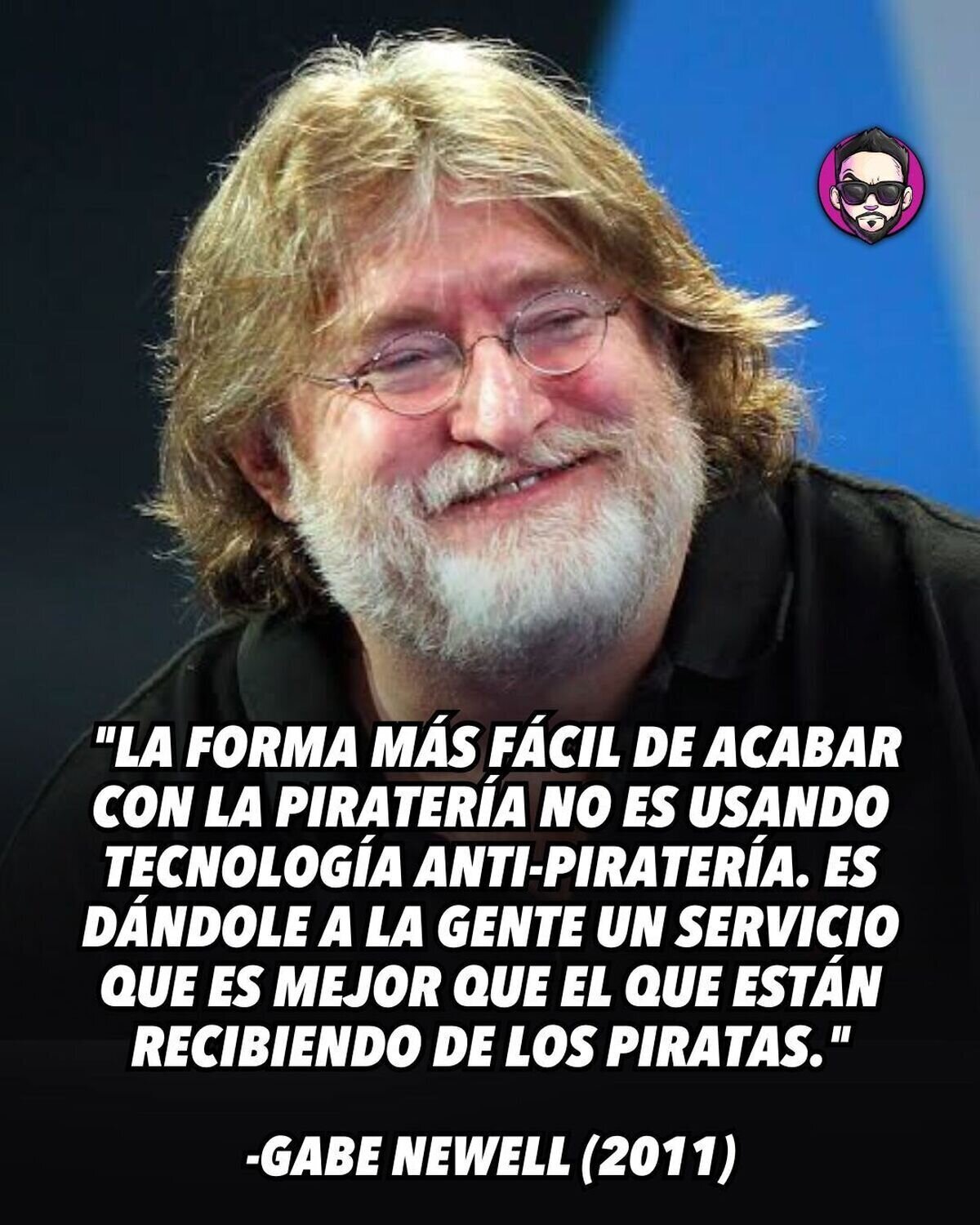 Hace 15 años Gabe Newell lo entendió perfectamente.