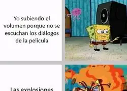 Subo el volumen por los di&aacute;logos y la peli me responde con un BOOOOOM en est&eacute;reo