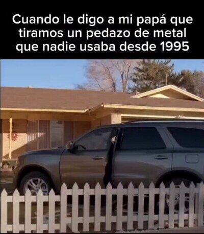 Nunca sabes cuando puede servir