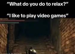 Los souls son para relajarse