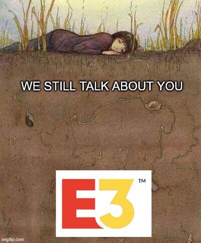 E3 sigue en nuestros corazones