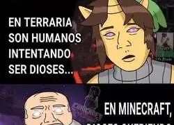 Los dioses de Minecraft tienen m&aacute;s humanidad que los de Terraria, vaya iron&iacute;a