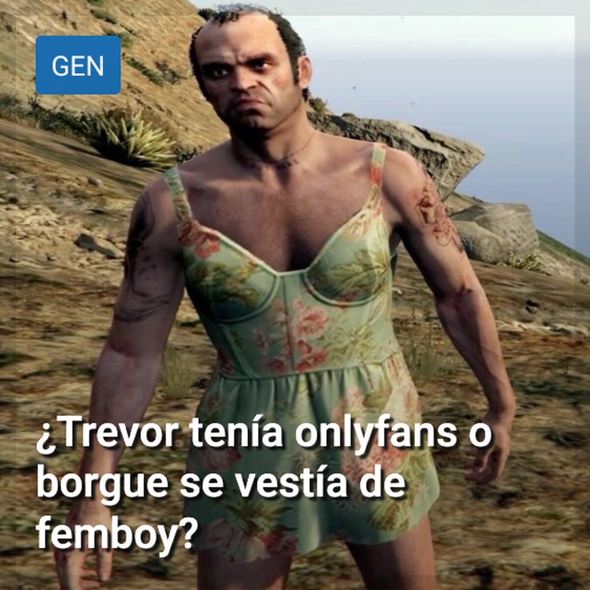 A Trevor no le importaba NADA, ok?
