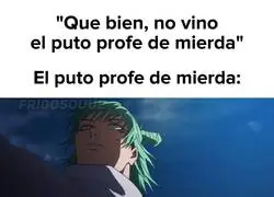 "&iquest;Est&aacute; detr&aacute;s de mi, verdad?"