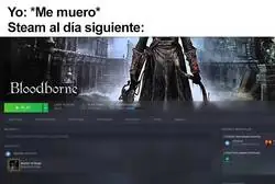 Steam: "aqu&iacute; tienes lo que siempre quisiste en vida"
