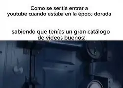 La &eacute;poca dorada de YouTube