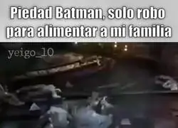 Batman a veces no tiene piedad