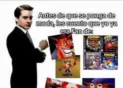 Siempre un fan de Crash